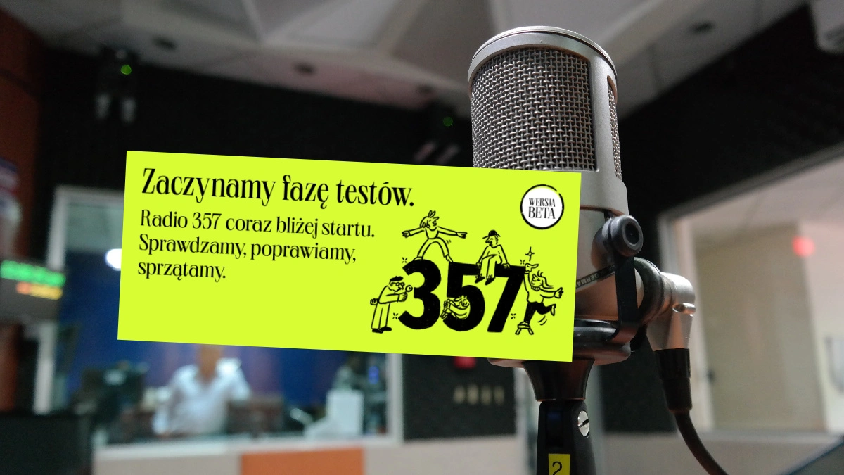 Radio 357 uruchomiło stronę www. Na razie testowo, ale mozna słuchać na żywo