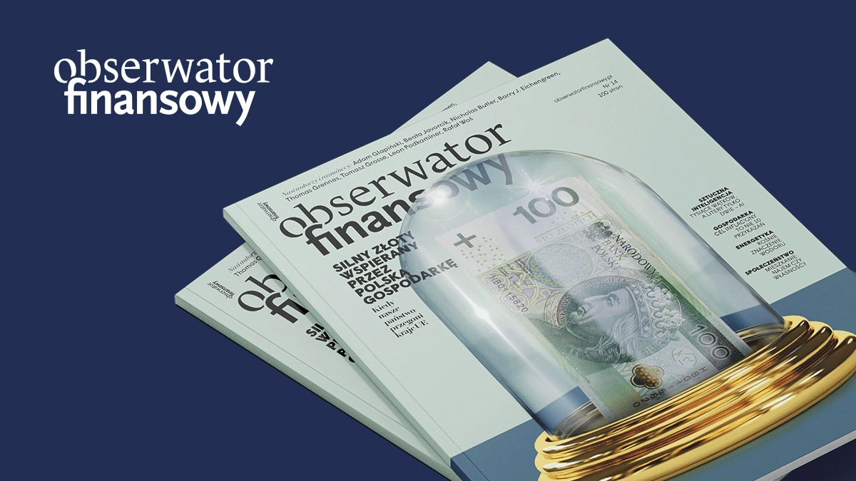 Nowy numer magazynu „Obserwator Finansowy” już w kioskach