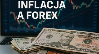 Inflacja a Forex waluty: wszystko, co musisz wiedzieć