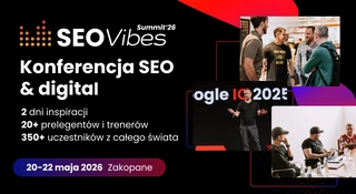 SEO Vibes. Eventy SEO, które inspirują branżę